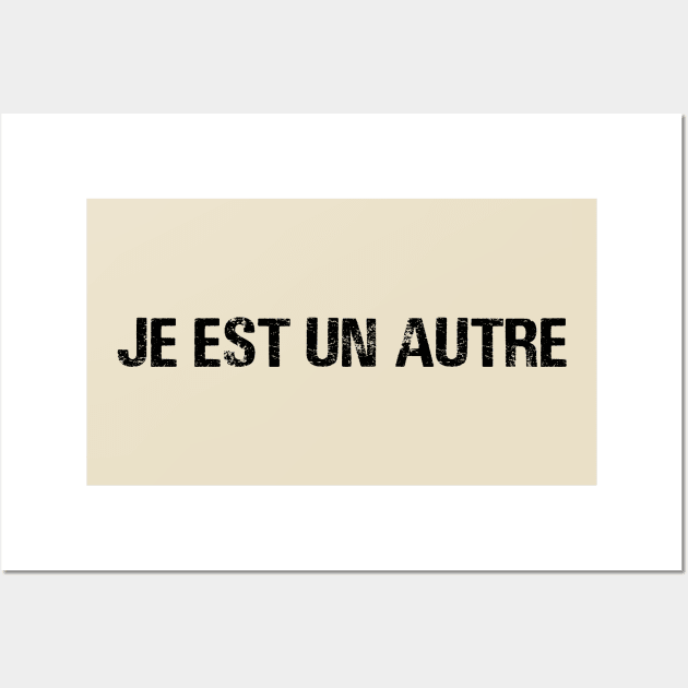 Je est un autre Wall Art by Kingrocker Clothing